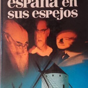 España en sus espejos, de Guillermo Díaz-Plaja