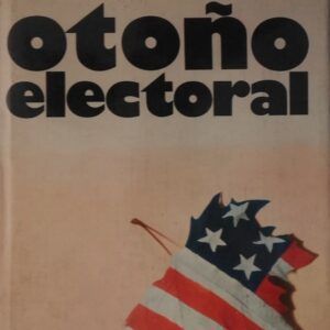 Otoño electoral, de Antonio Cascales Ramos