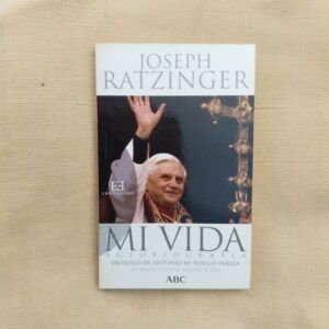 Mi vida. Autobiografía, de Joseph Ratzinger (Benedicto XVI)