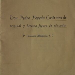 Don Pedro Poveda Castroverde, original y heroica figura de educador, del P. Domenico Mondrone, S.J..
