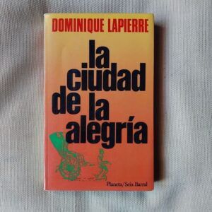 La ciudad de la alegría, de Dominique Lapierre