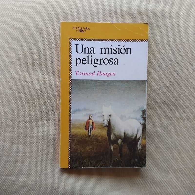 Una misión peligrosa, de Tormod Haugen