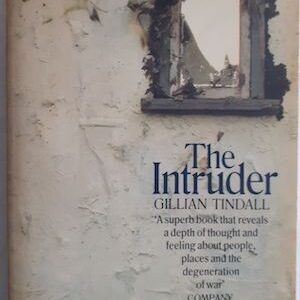The Intruder, by Gillian Tindall