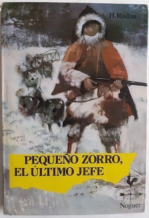 Pequeño Zorro, el último jefe, de Hanns Radau