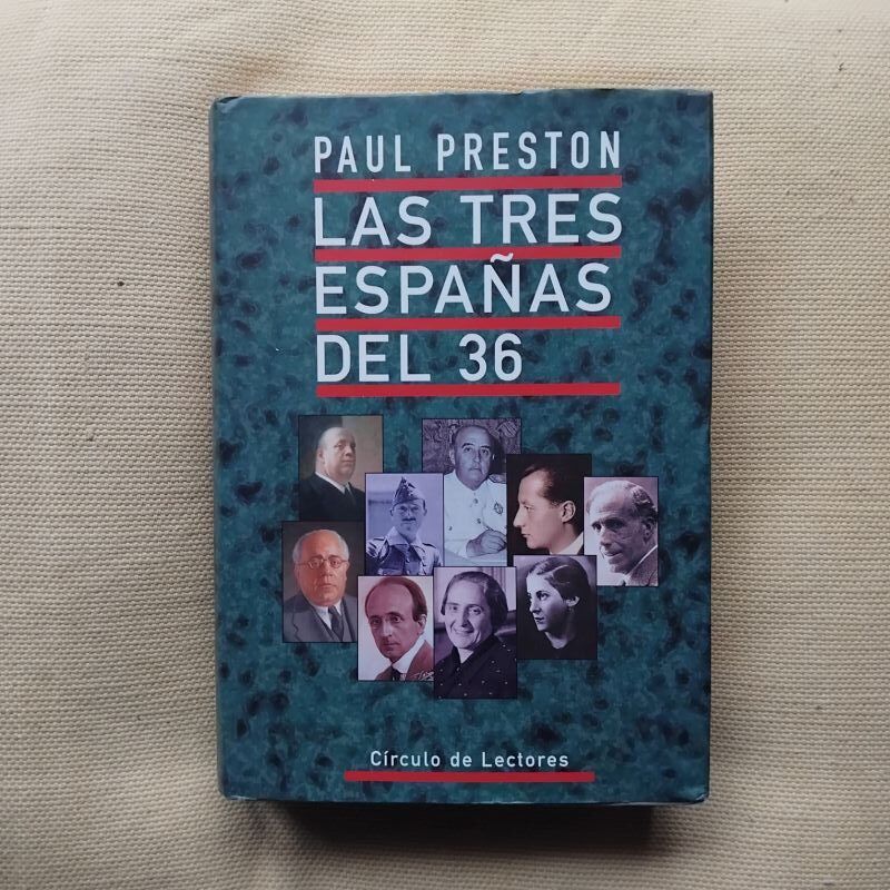 Las tres Españas del 36, de Paul Preston