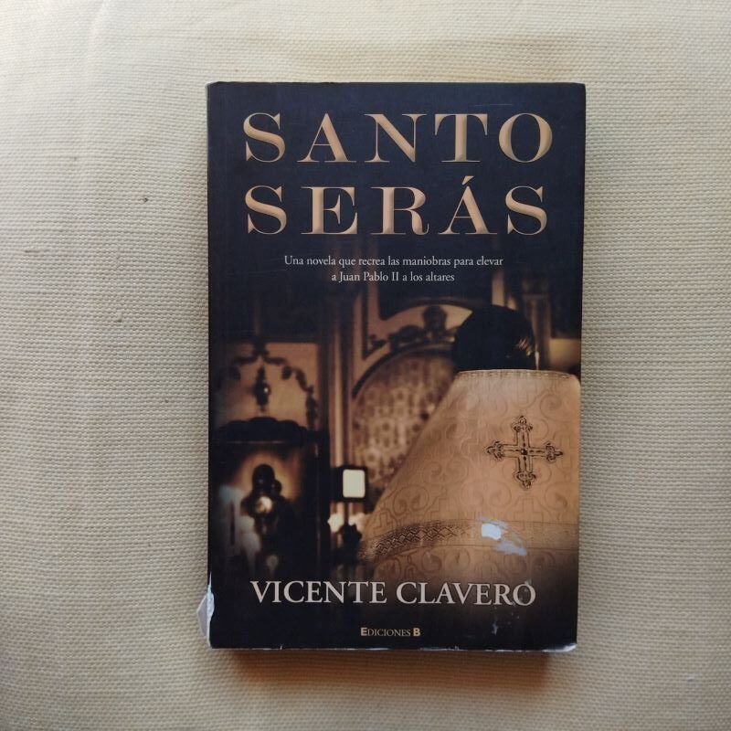 Santo serás, de Vicente Clavero