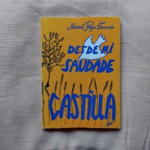 Desde mi saudade Castilla, de Manuel Fraga Taracido