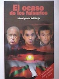 El ocaso de los falsarios, de Jaime Ignacio del Burgo