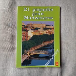 Descubre tu comunidad 2. El pequeño gran Manzanares