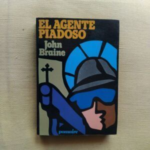 El agente piadoso, de John Braine
