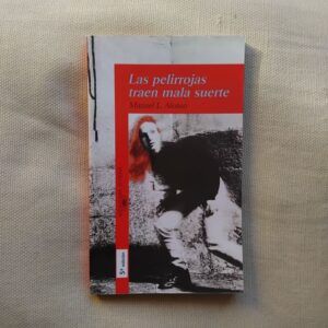 Las pelirrojas traen mala suerte, de Manuel L. Alonso