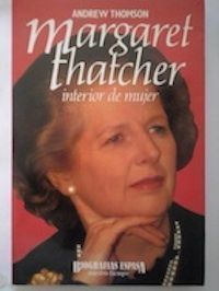 Margaret Thatcher. Interior de mujer, de Andrew Thomson