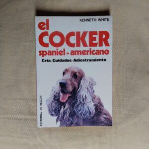 El cocker spaniel-americano, de Kenneth White