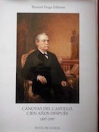 Cánovas del Castillo, cien años después (1897-1997), de Manuel Fraga Iribarne