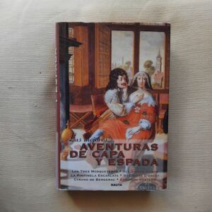 Las mejores aventuras de capa y espada
