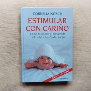 Estimular con cariño, de Cornelia Nitsch