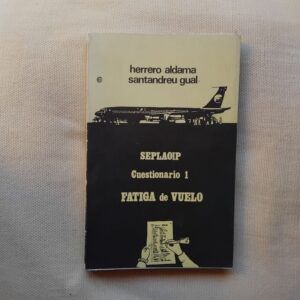 Programa de investigación de fatiga de vuelo. Cuestionario 1