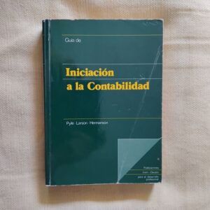 Guía de iniciación a la contabilidad, de Pyle, Larson y Hermanson