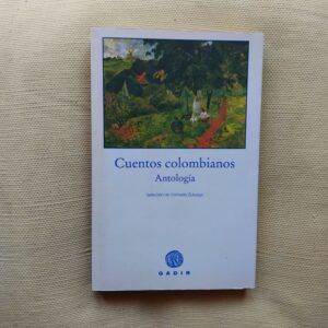 Cuentos colombianos. Antología