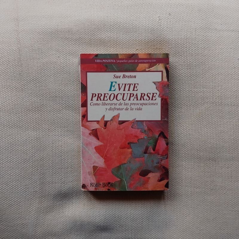Evite preocuparse, de Sue Breton