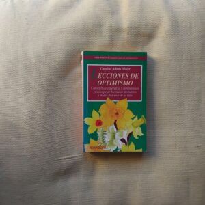 Lecciones de optimismo, de Caroline Adams Miller