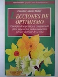 Lecciones de optimismo, de Caroline Adams Miller