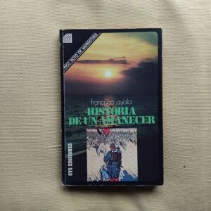 Historia de un amanecer, de Francisco Ayala
