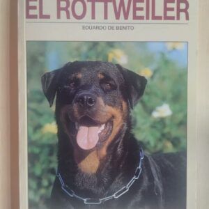 El rottweiler, de Eduardo de Benito