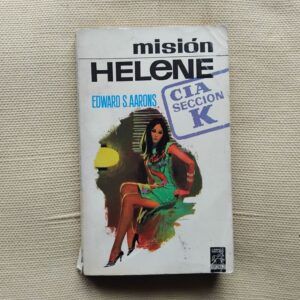 Misión Helene, de Edward S. Aarons