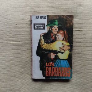 Los bárbaros, de Alf Manz