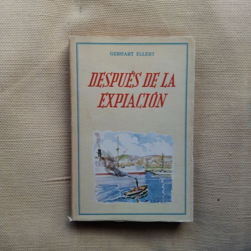 Después de la expiación, de Gerhart Ellert