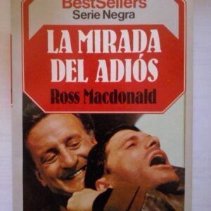 La mirada del adiós, de Ross Macdonald
