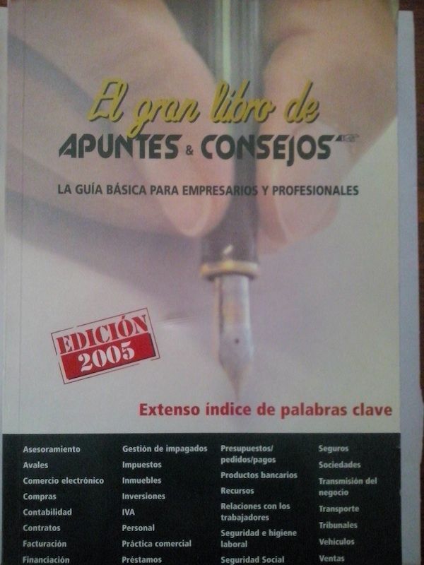 El gran libro de apuntes y consejos. La guía básica para empresarios y profesionales
