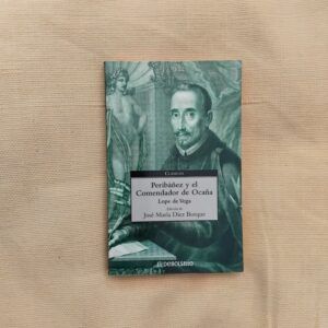Peribáñez y el comendador de Ocaña, de Lope de Vega