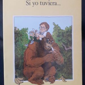 Si yo tuviera, de Mercer Mayer