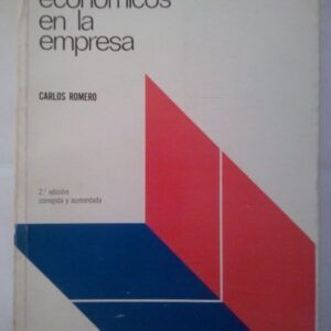 Modelos económicos en la empresa, de Carlos Romero