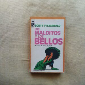 Los malditos y los bellos, de F. Scott Fitzgerald