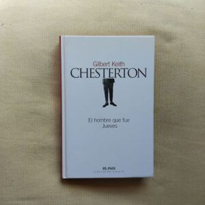 El hombre que fue Jueves, de Gilbert Keith Chesterton