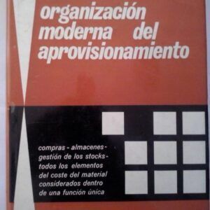 Organización moderna del aprovisionamiento, de P.M. Müller