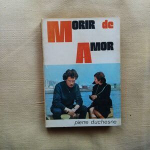 Morir de amor, de Pierre Duchesne