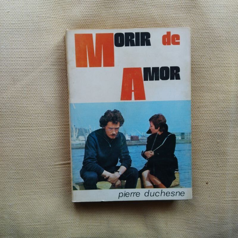 Morir de amor, de Pierre Duchesne