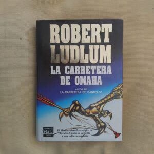 La carretera de Omaha, de Robert Ludlum