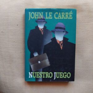 Nuestro juego, de John Le Carré