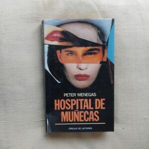 Hospital de muñecas, de Peter Menegas