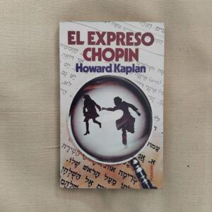 El expreso Chopin, de Howard Kaplan