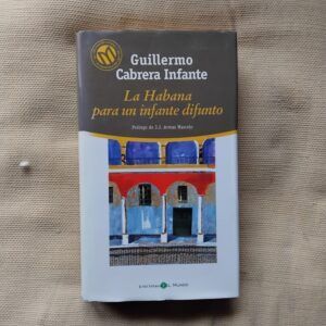 La Habana para un infante difunto, de Guillermo Cabrera Infante