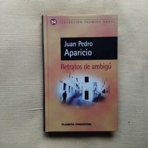 Retratos de ambigú, de Juan Pedro Aparicio