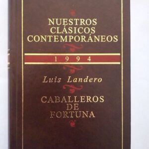 Caballeros de fortuna, de Luis Landero