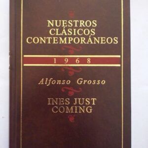 Inés Just Coming, de Alfonso Grosso