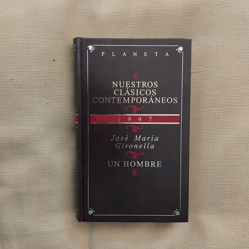 Un hombre, de José María Gironella